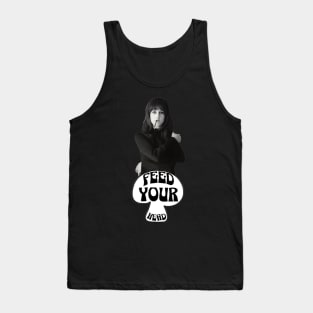 Feed Your Head (Black and White) Tank Top